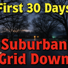 What the Suburbs Will Really Be Like in the First 30 Days of Grid-Down
