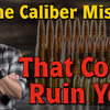 Your Caliber Choice Could Leave You SOL